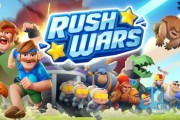 Game mobile Rush Wars mới ra mắt năm 2019